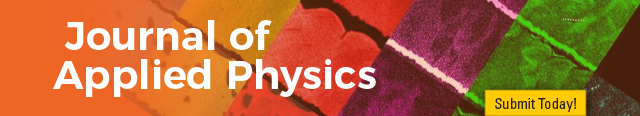 Journal of Applied Physics | Submit Today!